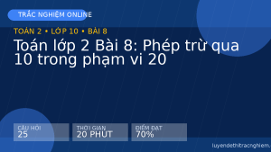 Trắc nghiệm Toán lớp 2 Bài 8: Phép trừ qua 10 trong phạm vi 20